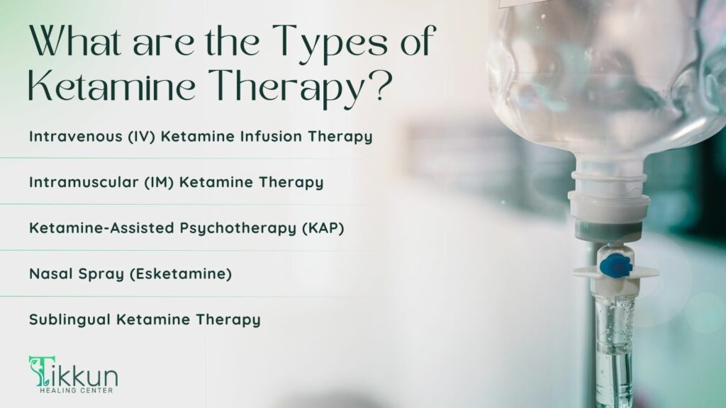 What are the Types of Ketamine Therapy