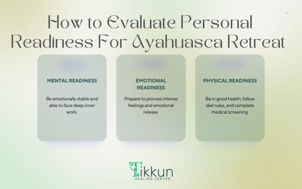 How to Evaluate Personal Readiness For Ayahuasca Retreat