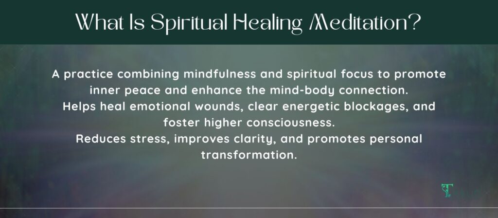 What Is Spiritual Healing Meditation