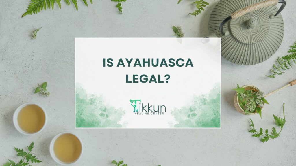 Ayahuasca Legal